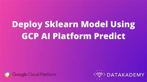 Deploy Sklearn Scikit Learn Model Using Gcp Ai Platform Predict Hot