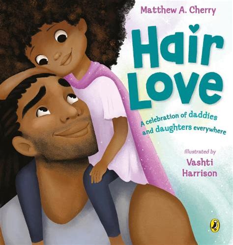 Hair Love By Matthew A Cherry Vashti Harrison Waterstones
