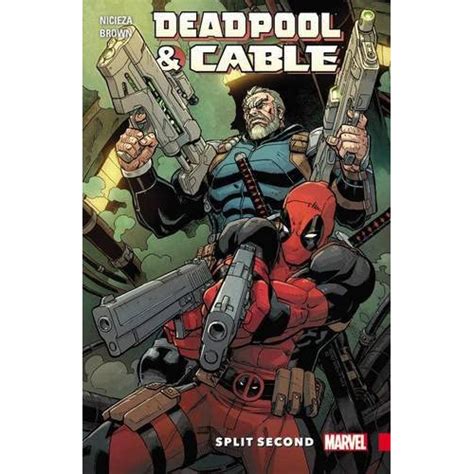 Deadpool And Cable Split Second The Dark Carnival
