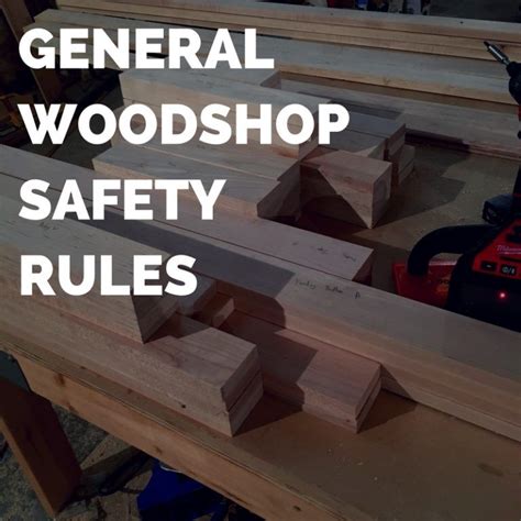 By calling us now you will receive our internet special of 15% discount. General Woodshop Safety Rules | Wood shop, Safety rules, Woodworking