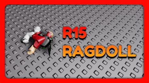 Roblox Making A Ragdoll Death Script For R15 Youtube