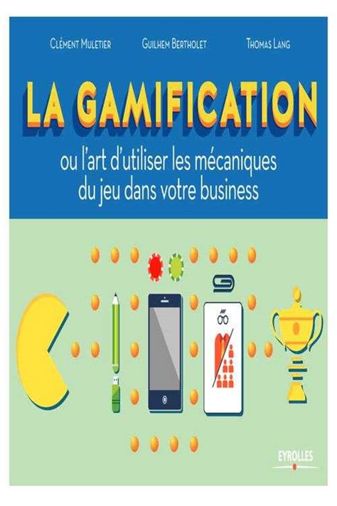 Pdf La Gamification By Thomas Lang Ebook Perlego