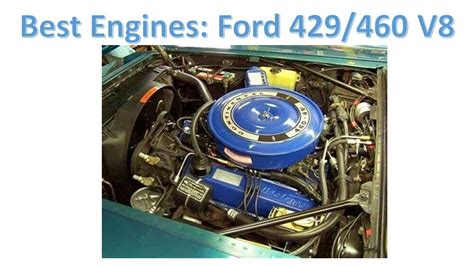 Best Engines Of All Time Ford 429460 385 Series V8 Key Benefits And