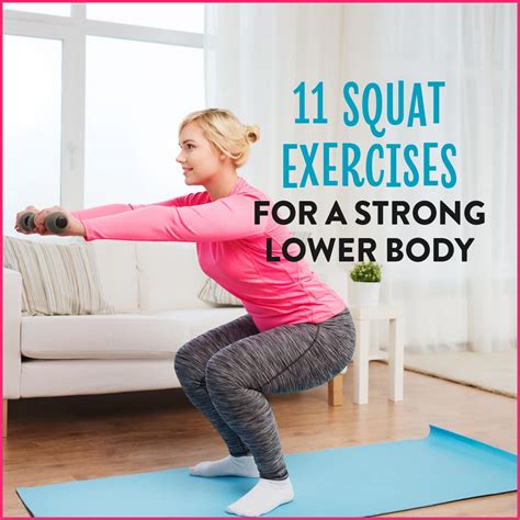 11 Squat Exercises For A Strong Lower Body Get Healthy U