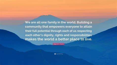 When i was small child, all that belonged to conservative society was fashionable, and no republicans were welcome in the. We Are One Family Quotes - Bokkors Marketing