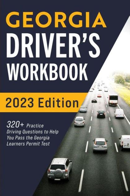 Georgia Drivers Workbook 320 Practice Driving Questions To Help You