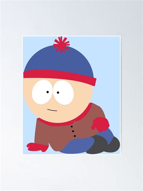 Smexy Stan Marsh South Park Funny Character Poster For Sale By Williambourke Redbubble