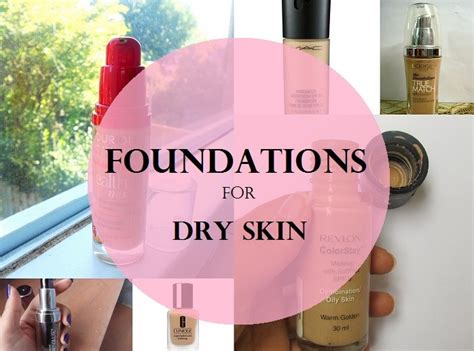 Best Foundations For Dry Skin Top Review