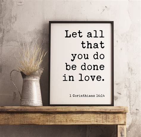 Let All That You Do Be Done In Love 1 Corinthians 1614 Etsy