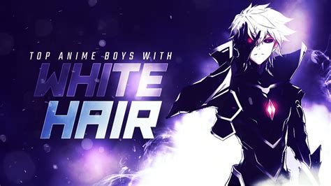 Top 30 Anime Boys With White Silver Hair Hd Youtube