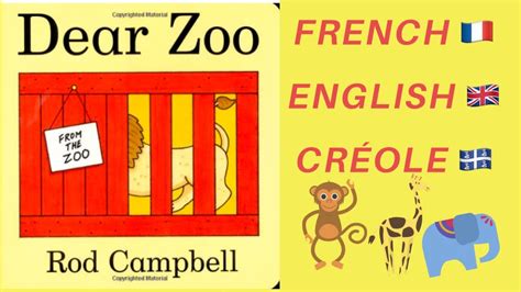 🦁 Learn French Dear Zoo 🐘🦒 In French English And Créole Youtube