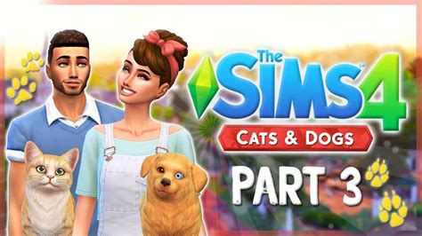 Let's Play: The Sims 4 Cats And Dogs - (Part 3) - Age Up Treat - YouTube
