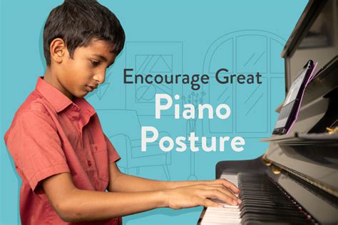 How To Encourage Great Piano Posture Hoffman Academy Blog