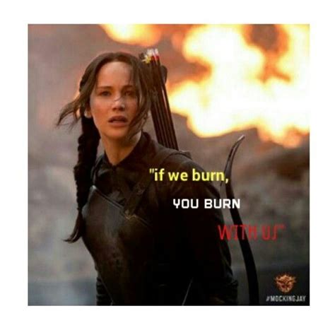 If We Burn You Burn With Us ~ Mockingkay Edit By Phonto Mioedit