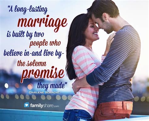 A Long Lasting Marriage Is Built By Two People Who Believe In And Live