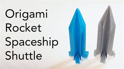 Easy Kids Origami Rocket Spaceship Shuttle Tutorial Yoshihide Momotani