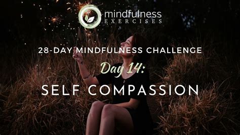 Self Compassion Guided Mindfulness Meditation Youtube