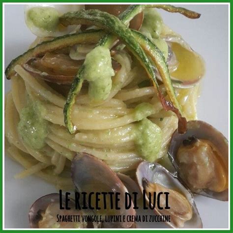 Sei alla ricerca di pinza per impiattare spaghetti? Spaghetti vongole..lupini e crema fresca di zucchine ...