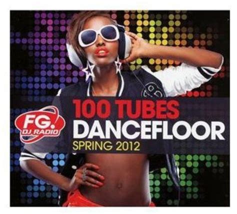 100 Tubes Dancefloor Spring 2012 100 Tubes Dancefloor Spring 2012 Music