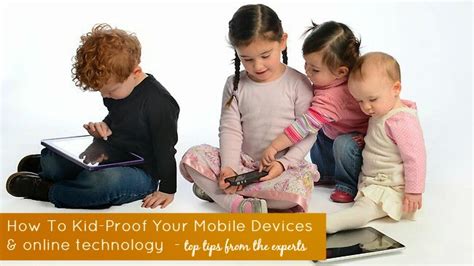 One Savvy Mom Nyc Area Mom Blog How To Kid Proof Your Mobile