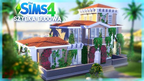 Domy W The Sims 4 Bez Dodatków - Hiszpańska Willa BEZ MODÓW w The Sims 4, Szybka Budowa - Dom dla