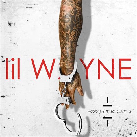 Official Artwork For Lil Waynes “sorry 4 The Wait 2” Mixtape