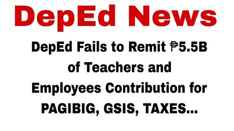 DepEd Fails To Remit Over B Of Taxes GSIS PAGIBIG Contributions Of Teachers And Employees