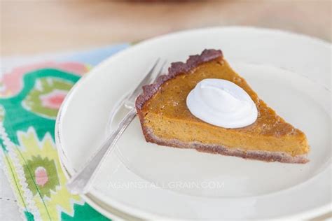 Gluten And Dairy Free Pumpkin Pie Against All Grain Delectable