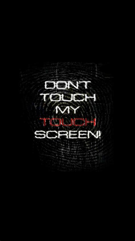 Don T Touch My Phone Hd Black Wallpapers Wallpaper Cave