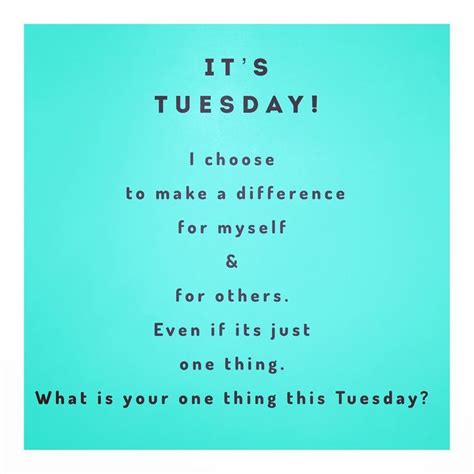 Happy Tuesday Friends Happy Tuesday Instagram Feed Choose Me