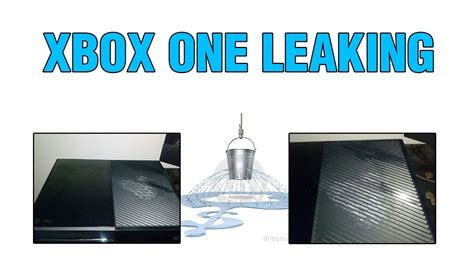 Xbox One Leaking Liquid Rumor Youtube