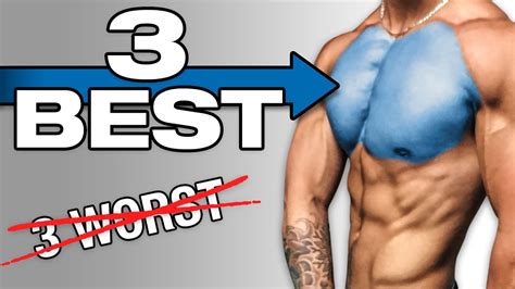 The 3 Worst And Best Chest Exercises For Growth Youtube