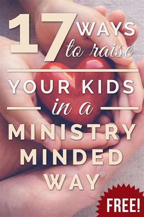 17 Ways To Raise Godly Kids Ministry Minded Mom Raising Godly