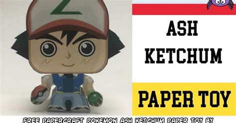 Ninjatoes Papercraft Weblog Free Pokémon Ash Ketchum Papercraft Toy