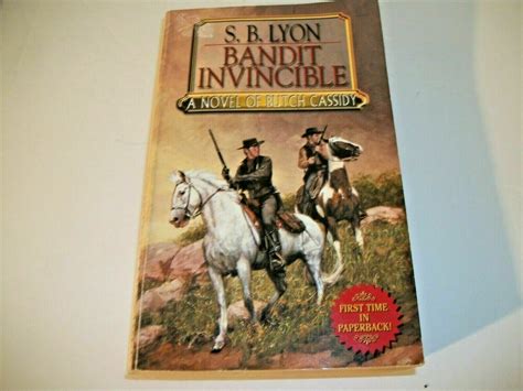 Bandit Invincible By S B Lyon 2004 Trade Paperback For Sale Online