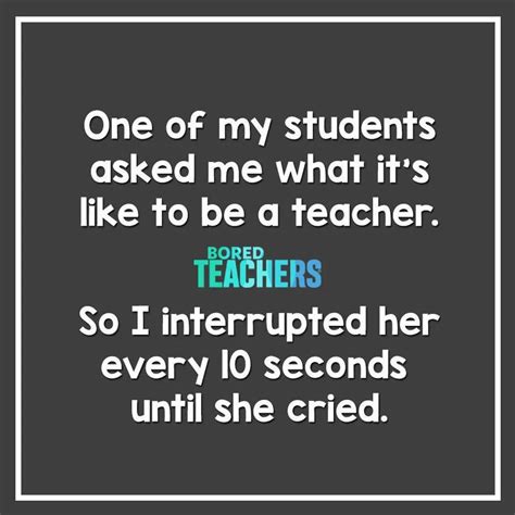 Pin By Cindy Debiase On School Humor Teacher Quotes Funny Teacher