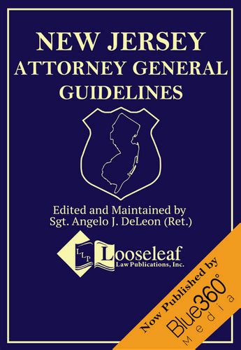 New Jersey Attorney General Guidelines 2022 Edition Media Woodlands Llc
