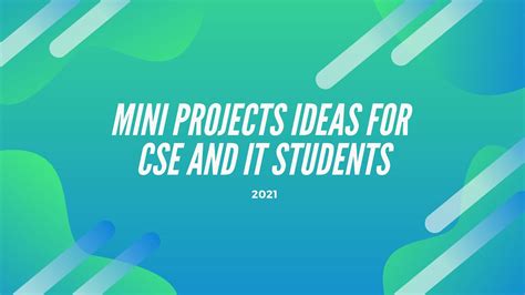 Mini Project Ideas For Cse And It Students 2021 Youtube