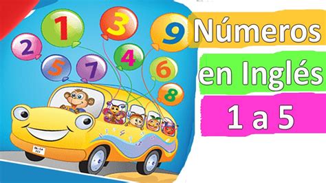 Numbers In English 1 To 5 For Children Números En Inglés 1 Al 5 Para