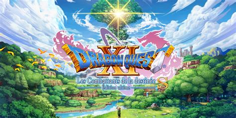 Dragon Quest® Xi S Les Combattants De La Destinée Édition Ultime Jeux Nintendo Switch