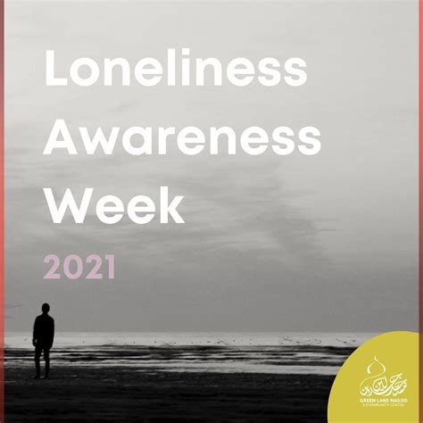 Loneliness Awareness Week 2021 Green Lane Masjid