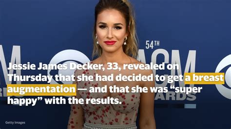 Jessie James Decker Treated Herself To Breast Implants Heres Why