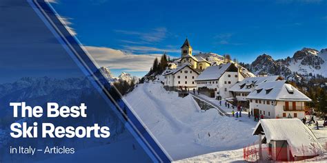 The Best Ski Resorts In Italy Articles Alps2alps