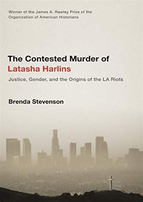Pdf The Contested Murder Of Latasha Harlins Justice Gender And The