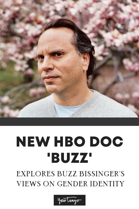 New Hbo Documentary Buzz Explores Journalist Buzz Bissingers Views On Gender Identity And