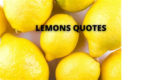 65 Lemon Quotes On Success In Life Overallmotivation