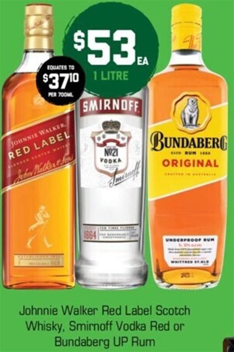 Johnnie Walker Red Label Scotch Whisky Smirnoff Vodka Red Or Bundaberg