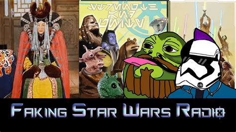 Star Wars Cultural Inclusion Faking Star Wars Radio