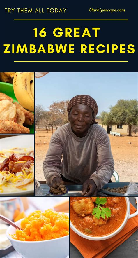 16 Traditional Zimbabwe Food With Recipes Worth Trying • Our Big Escape