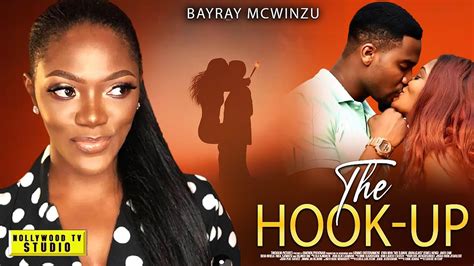 Clipkulture “the Hook Up” Full Nollywood Movie